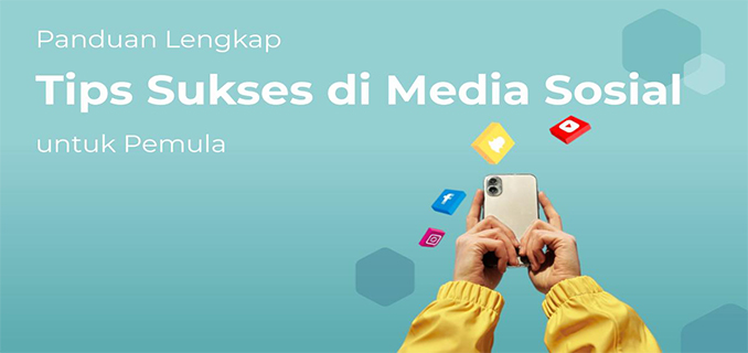 Menggunakan Media Sosial untuk Sukses